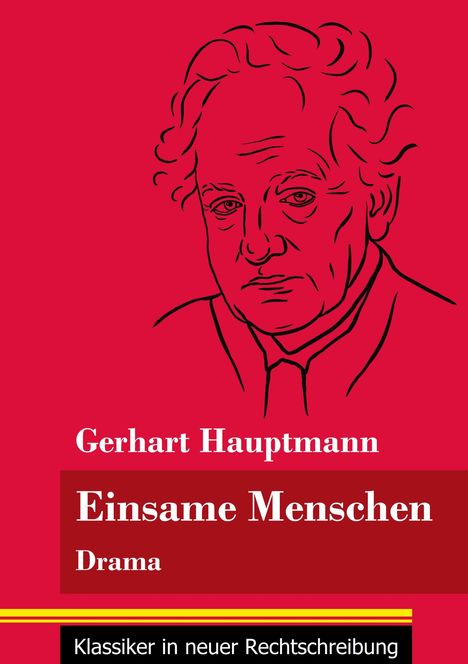 Gerhart Hauptmann: Einsame Menschen, Buch