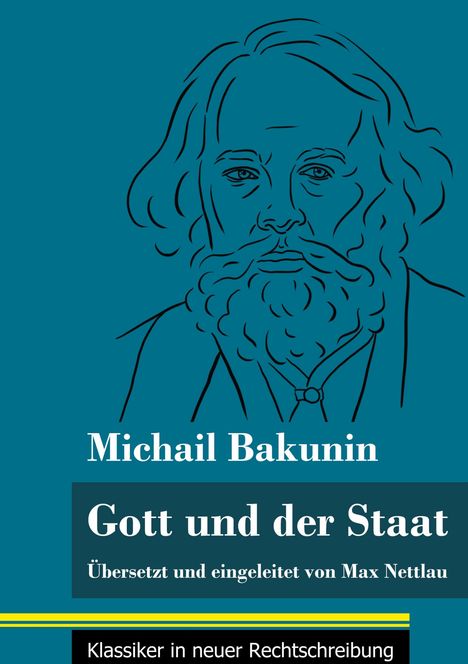 Michail Bakunin: Gott und der Staat, Buch
