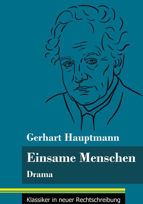 Gerhart Hauptmann: Einsame Menschen, Buch