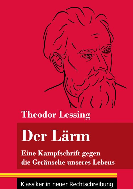 Theodor Lessing: Der Lärm, Buch