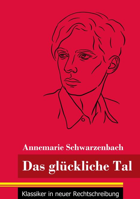 Annemarie Schwarzenbach: Das glückliche Tal, Buch