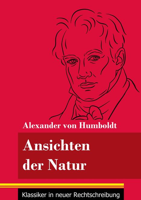 Alexander Von Humboldt: Ansichten der Natur, Buch