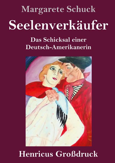 Margarete Schuck: Seelenverkäufer (Großdruck), Buch