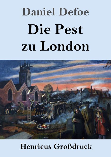 Daniel Defoe: Die Pest zu London (Großdruck), Buch