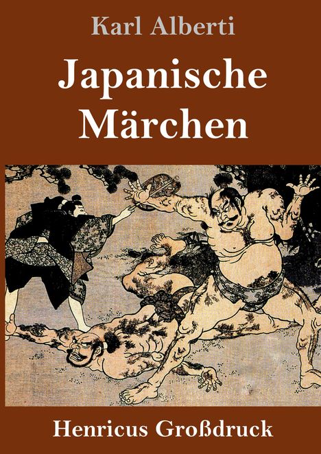 Karl Alberti: Japanische Märchen (Großdruck), Buch