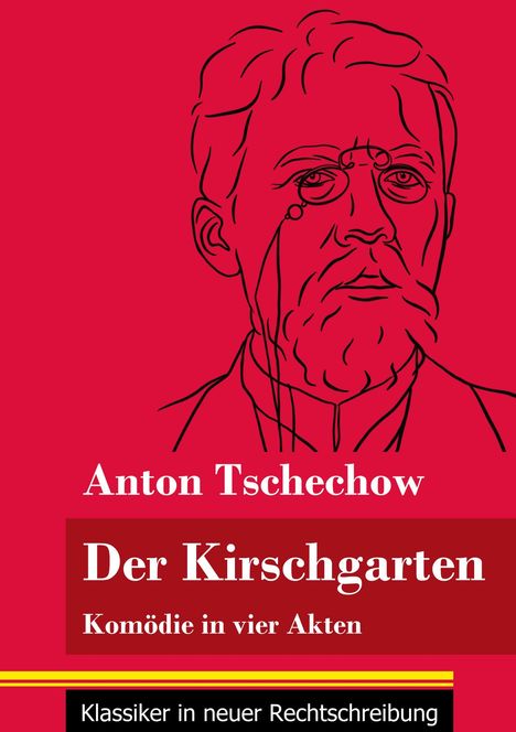 Anton Tschechow: Der Kirschgarten, Buch