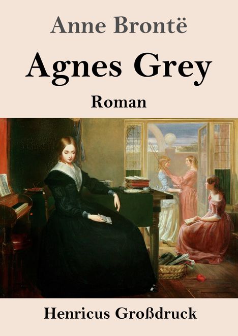 Anne Brontë: Agnes Grey (Großdruck), Buch