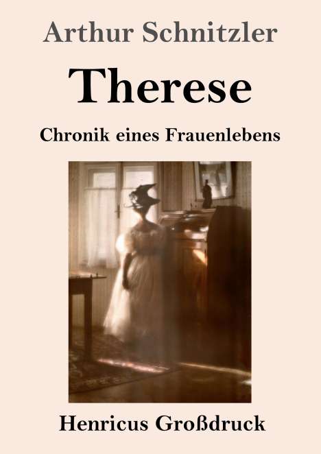 Arthur Schnitzler: Therese (Großdruck), Buch