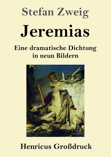 Stefan Zweig: Jeremias (Großdruck), Buch
