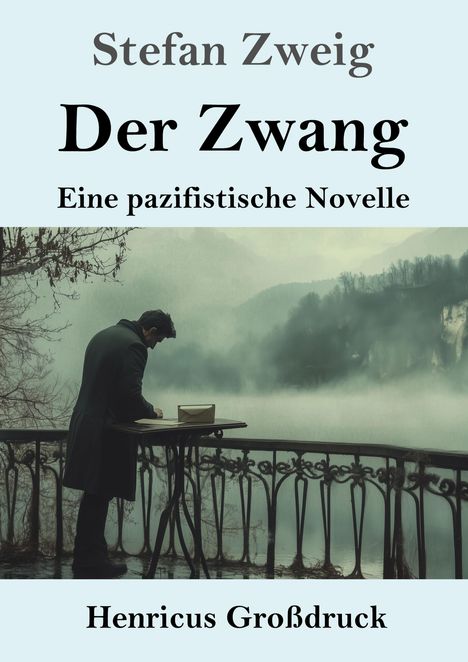 Stefan Zweig: Der Zwang (Großdruck), Buch