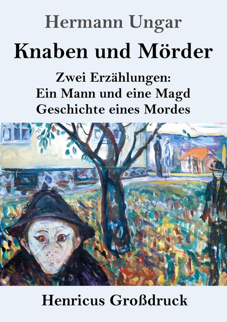 Hermann Ungar: Knaben und Mörder (Großdruck), Buch