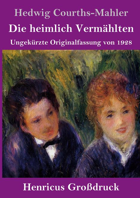 „Die heimlich Vermählten“ in weißer Schrift auf lila Hintergrund. Darunter ein impressionistisches Gemälde eines Paares.