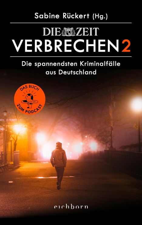 Sabine Rückert: ZEIT Verbrechen 2, Buch