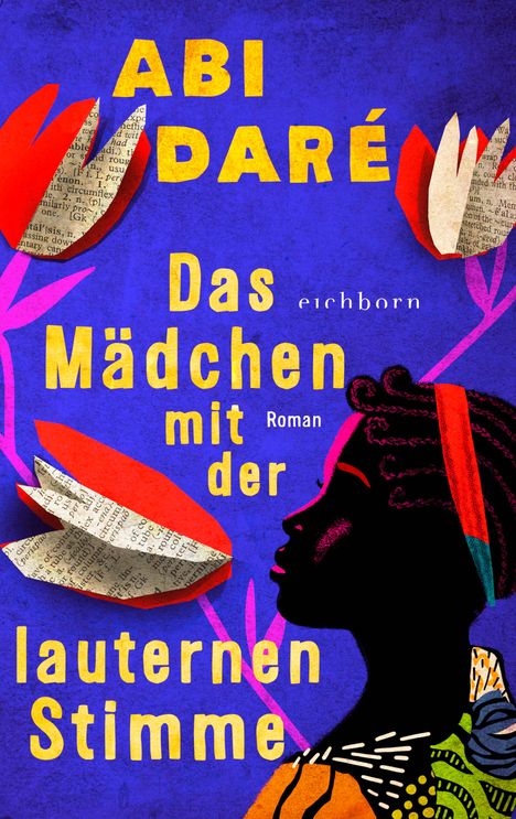 Abi Daré: Das Mädchen mit der lauternen Stimme, Buch