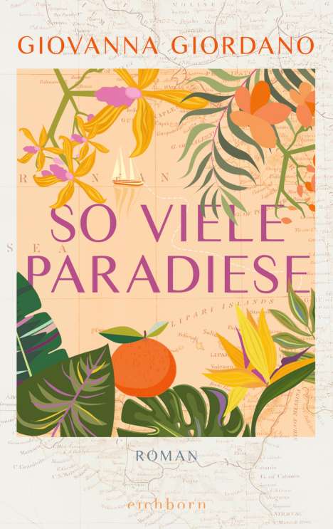 Giovanna Giordano: So viele Paradiese, Buch