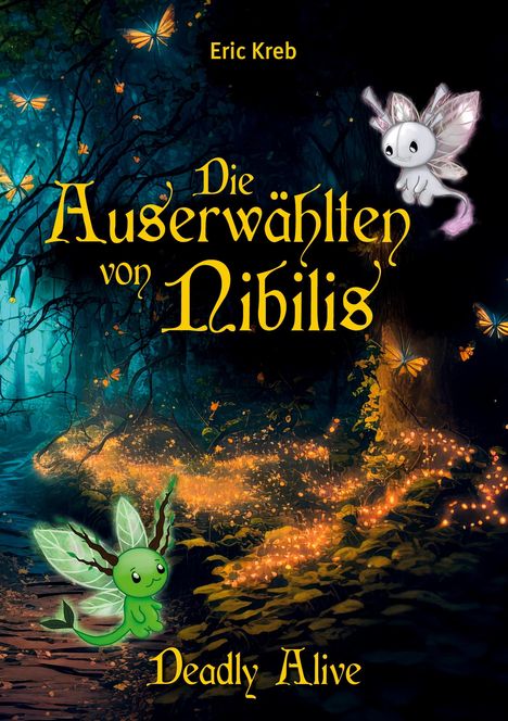 Eric Kreb: Die Auserwählten von Nibilis, Buch