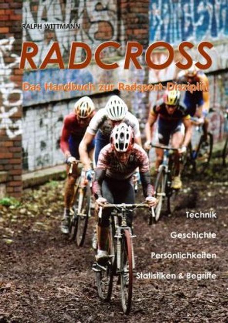 Ralph Wittmann: Radcross, Buch