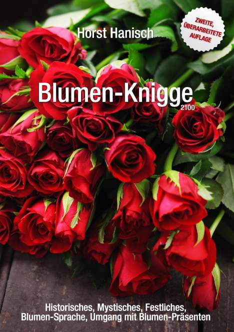 Horst Hanisch: Blumen-Knigge 2100, Buch