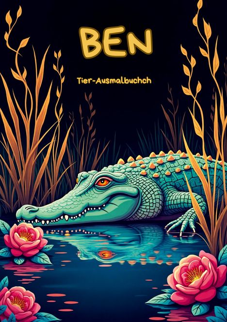 Text: "BEN Tier-Ausmalbuch". Illustration eines Krokodils im Schilf mit rosa Blumen am Wasser.