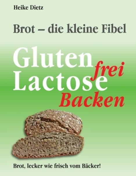 Heike Dietz: Dietz, H: Brot - die kleine Fibel, Buch