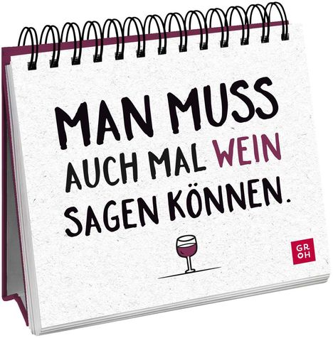 Man muss auch mal Wein sagen können., Buch