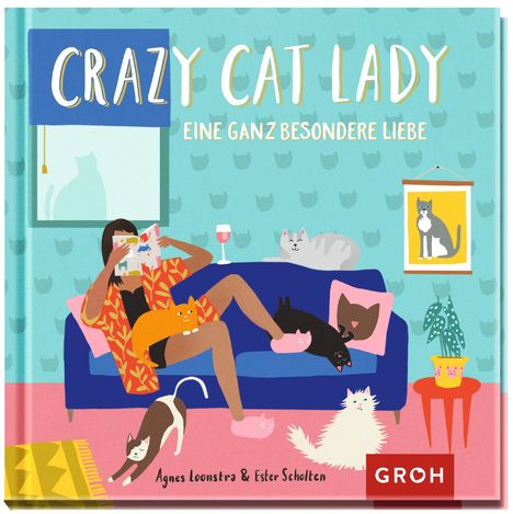 Agnes Loonstra: Loonstra, A: Crazy Cat Lady, Buch