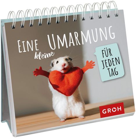 Eine kleine Umarmung für jeden Tag, Buch