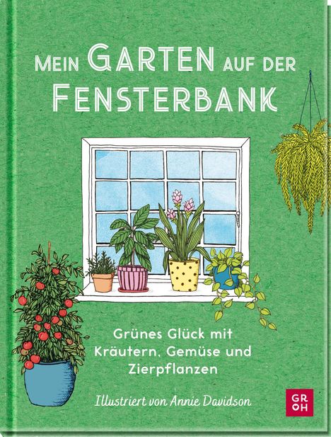 Liz Marvin: Mein Garten auf der Fensterbank, Buch
