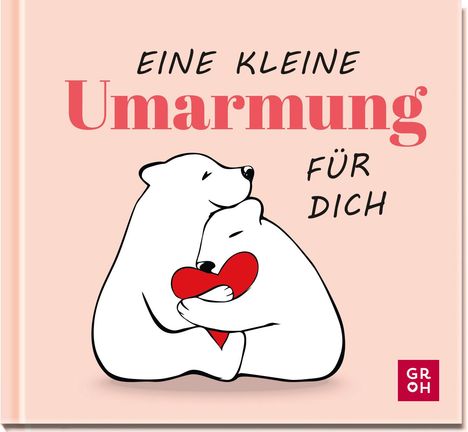 Eine kleine Umarmung für dich, Buch