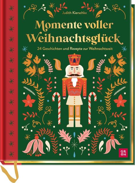 "Momente voller Weihnachtsglück" und "24 Geschichten und Rezepte zur Weihnachtszeit" in goldener Schrift auf grünem Hintergrund.