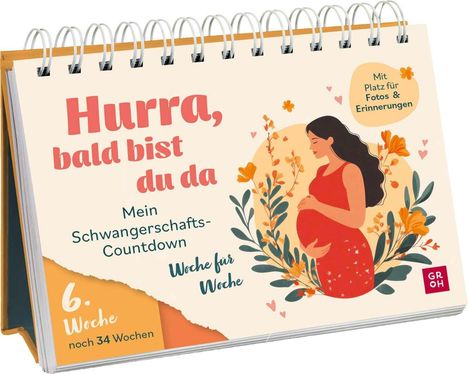 Hurra, bald bist du da. Mein Schwangerschafts-Countdown. Mit Platz für Fotos & Erinnerungen. Illustration einer schwangeren Frau.
