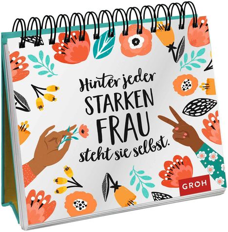 Hinter jeder starken Frau steht sie selbst, Buch