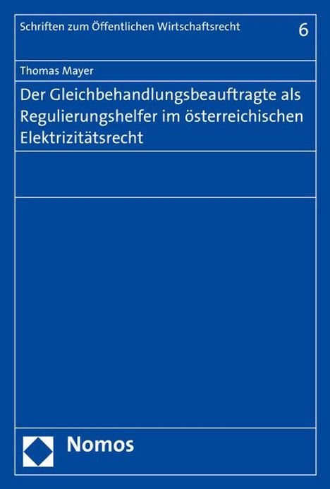 Thomas Mayer: Mayer, T: Gleichbehandlungsbeauftragte / Regulierungshelfer, Buch