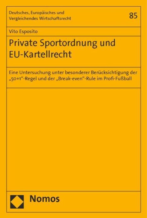 Vito Esposito: Private Sportordnung und EU-Kartellrecht, Buch