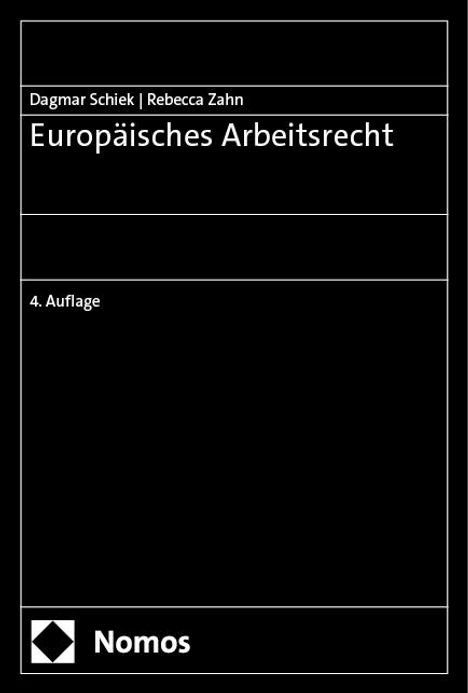 Dagmar Schiek: Europäisches Arbeitsrecht, Buch