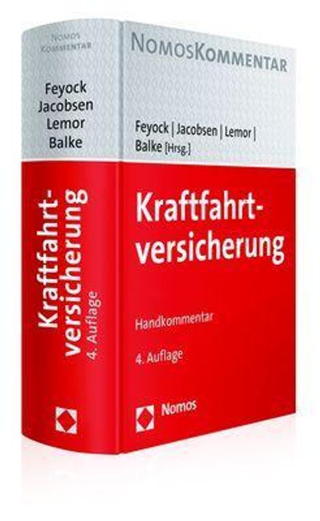 Hans Feyock: Feyock, H: Kraftfahrtversicherung, Buch