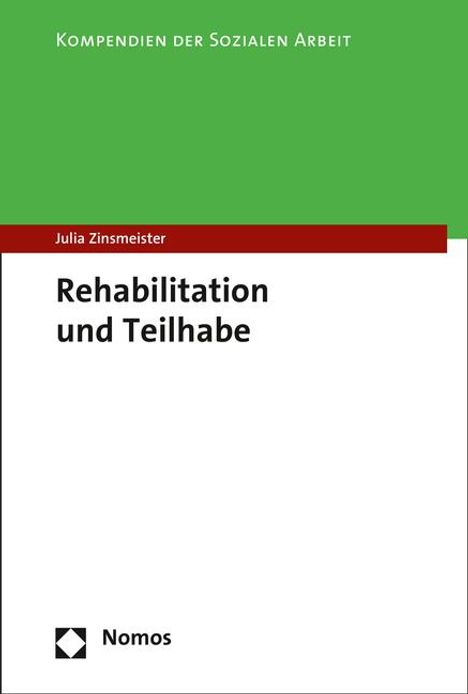 Julia Zinsmeister: Rehabilitation und Teilhabe, Buch