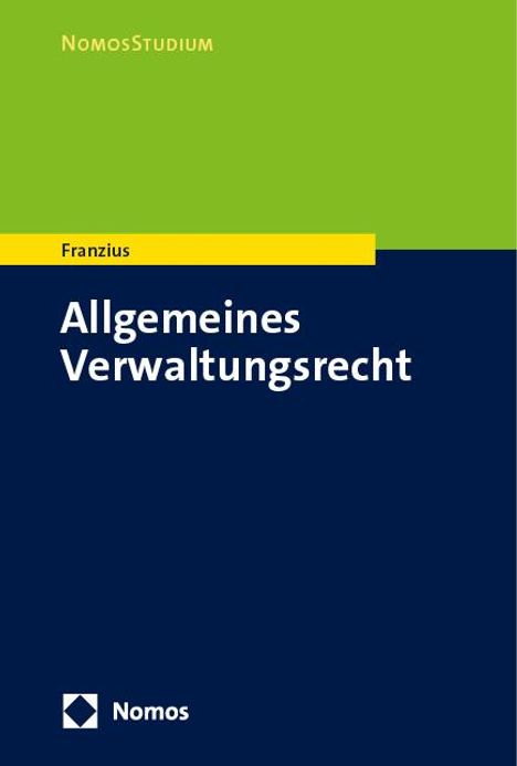 Claudio Franzius: Allgemeines Verwaltungsrecht, Buch