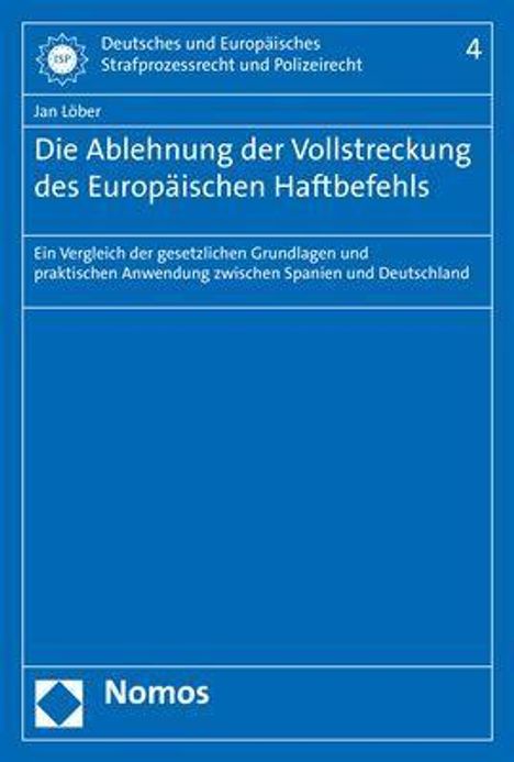 Jan Löber: Löber, J: Ablehnung der Vollstreckung des Europäischen Haftb, Buch