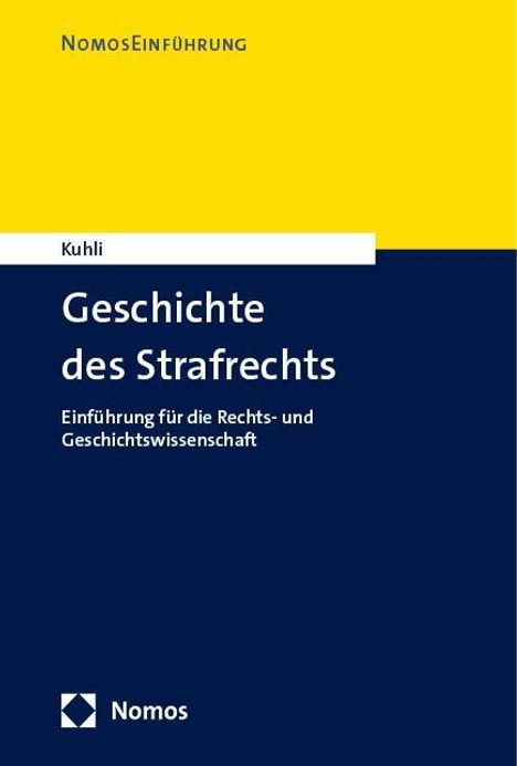 Milan Kuhli: Geschichte des Strafrechts, Buch