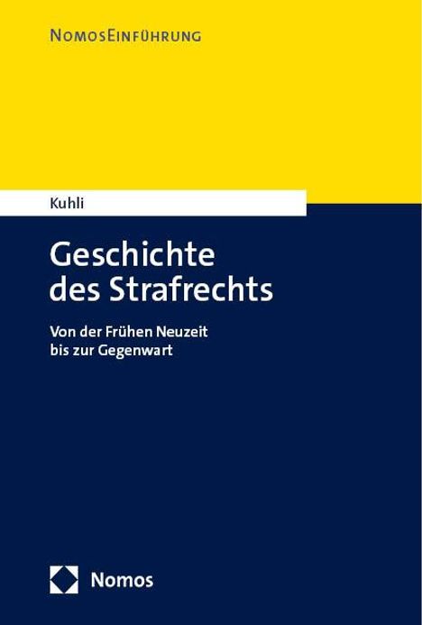 Milan Kuhli: Geschichte des Strafrechts, Buch