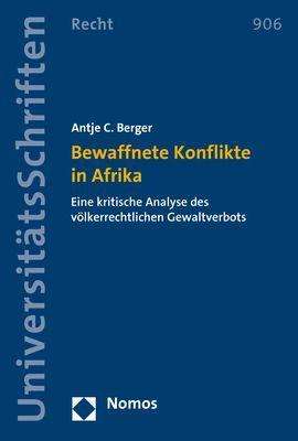 Antje C. Berger: Berger, A: Bewaffnete Konflikte in Afrika, Buch