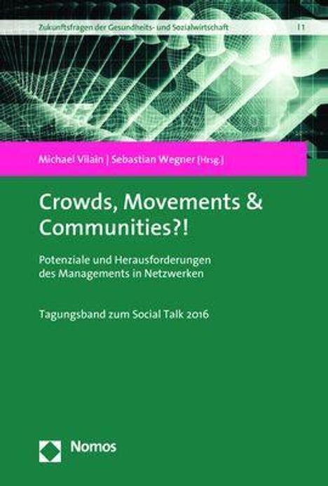 Crowds, Movements &amp; Communities?!, Buch