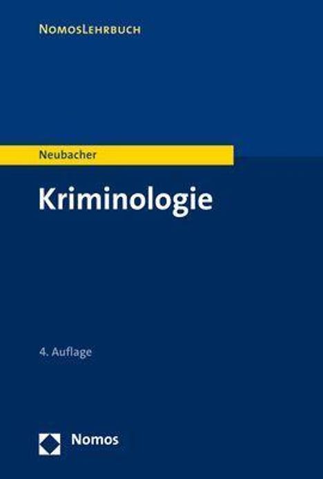 Frank Neubacher: Neubacher, F: Kriminologie, Buch