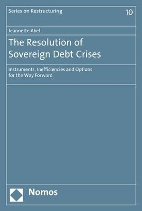 Jeannette Abel: Abel, J: Resolution of Sovereign Debt Crises, Buch