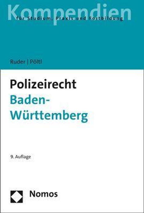 Karl-Heinz Ruder: Ruder, K: Polizeirecht Baden-Württemberg, Buch