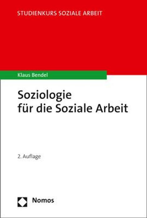 Klaus Bendel: Soziologie für die Soziale Arbeit, Buch