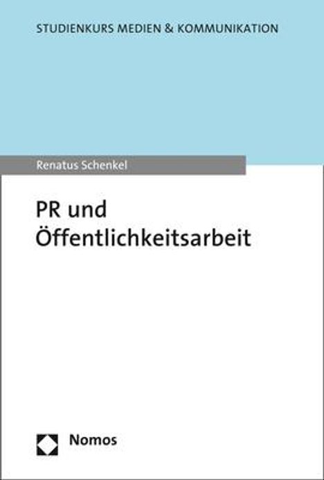 Renatus Schenkel: PR und Öffentlichkeitsarbeit, Buch