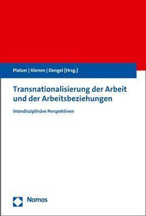Transnationalisierung der Arbeit und der Arbeitsbeziehungen, Buch