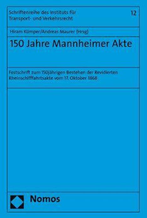 150 Jahre Mannheimer Akte, Buch